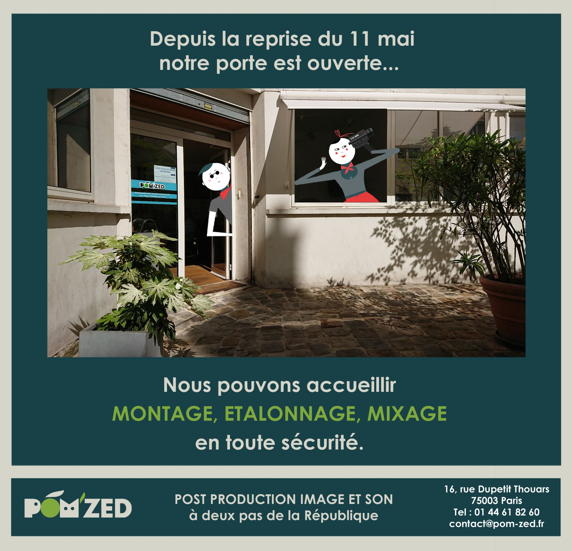 POM’ZED – Montage, mixage, étalonnage, labo.