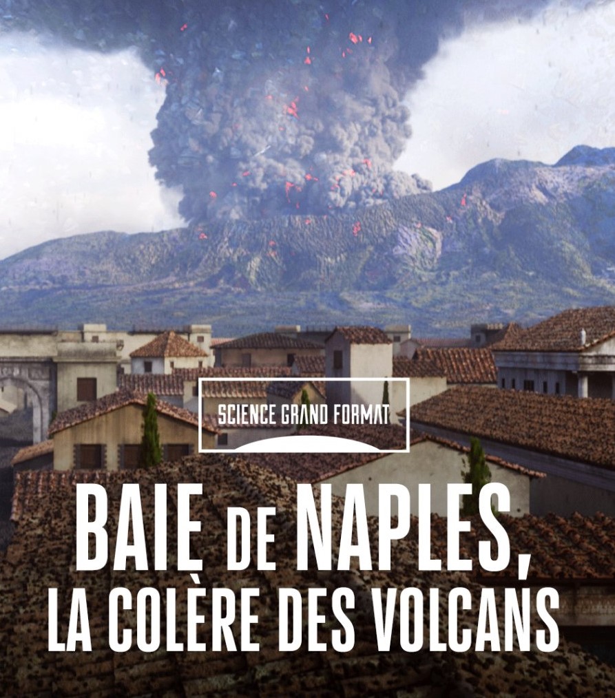 Baie de Naples, La Colère des Volcans