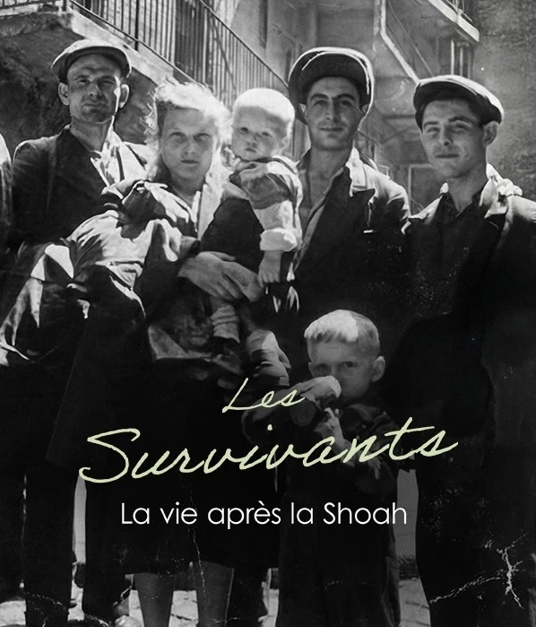 Les survivants, la vie après la shoah.